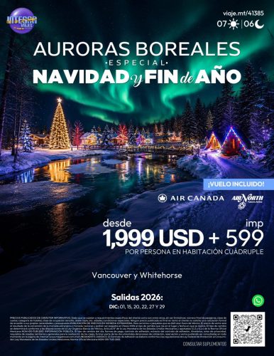 AURORAS BOREALES NAVIDAD Y FIN DE AÑO EN CANADÁ
